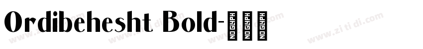Ordibehesht Bold字体转换
